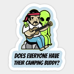 Does Everyone Have Their Camping Buddy? Sticker